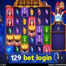 129 bet login